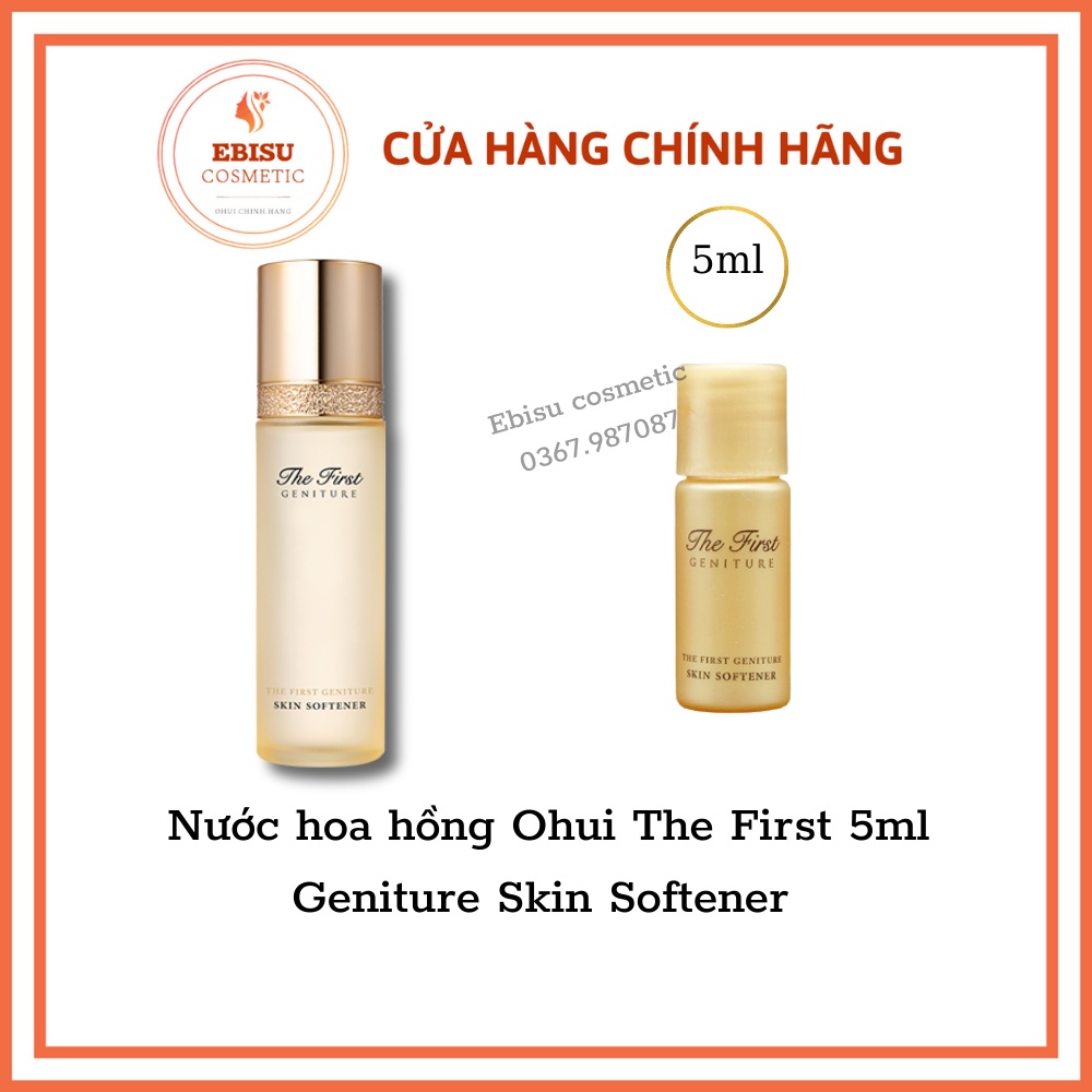 Nước hoa hồng Ohui The First Geniture Skin Softener 5ml_DATE MỚI NHẤT 2025