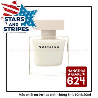 Nước hoa dùng thử Narciso EDP Test 10ml/20ml Spray / Chuẩn authentic