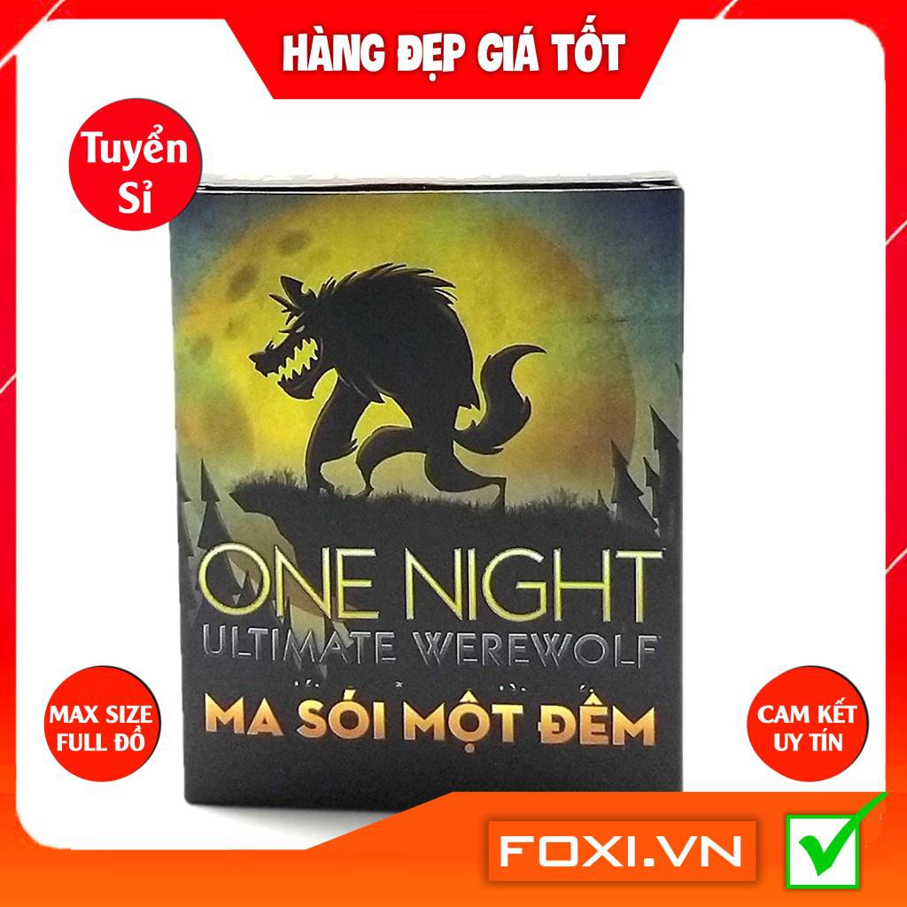 Boardgame Ma Sói One Night Ultimate Werewolf Foxi-Phiên bản Việt Hóa-Bài Cao Cấp-Trò chơi trí tuệ