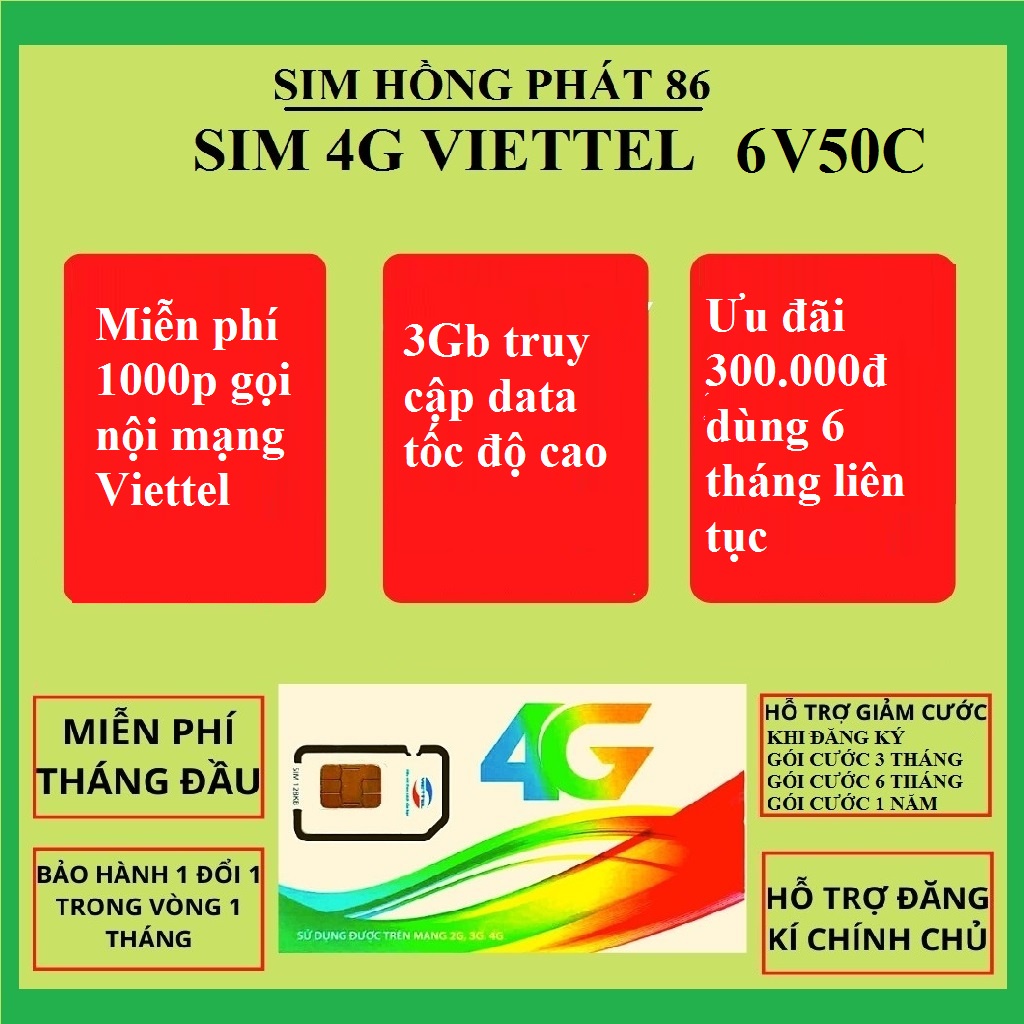 sim viettel 4G 6V50C trọn gói 6 tháng sử dụng 18GB tốc độ cao, miễn phí 1000p gọi nội mạng,sim tư vấn bán hàng,telesale