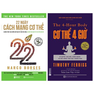 Combo 22 Ngày Cách Mạng Cơ Thể + Cơ Thể 4 Giờ - Bí Quyết Cân Đối Khỏe Mạnh Và Đời Sống Tình Dục Thăng Hoa