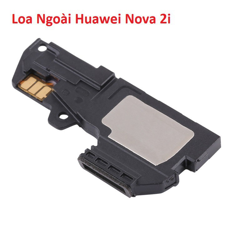 Loa chuông ngoài Huawei Nova 2i loa chuông lớn ringer buzzer phát âm thanh audio linh kiện điện thoại thay thế