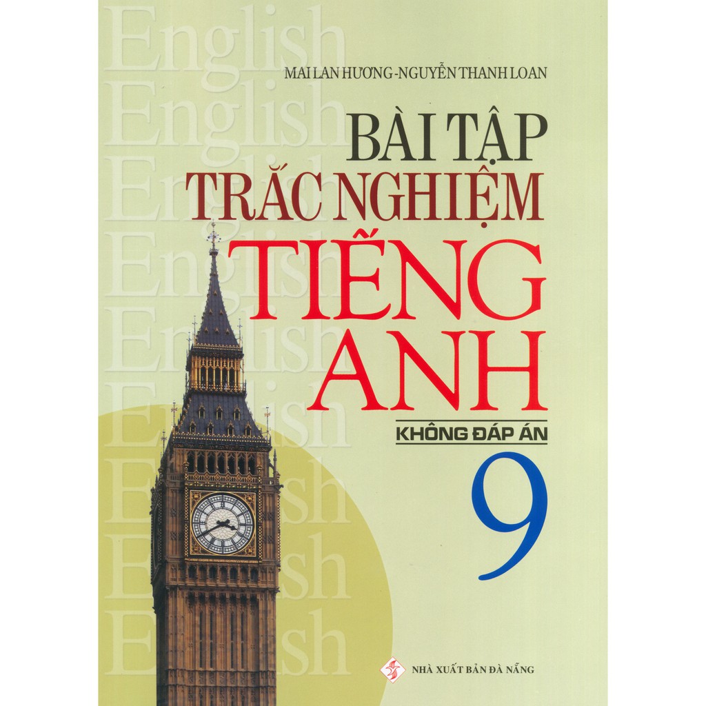 Sách - Bài tập trắc nghiệm tiếng Anh lớp 9 - Không đáp án - Mai Lan Hương