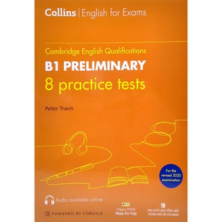 Sách Cambridge English Qualifications - B1 Preliminary - 8 Practice Tests