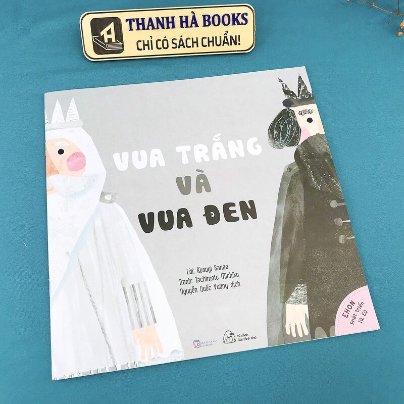 Sách - Ehon Phát Triển IQ, EQ - Vua Trắng Và Vua Đen