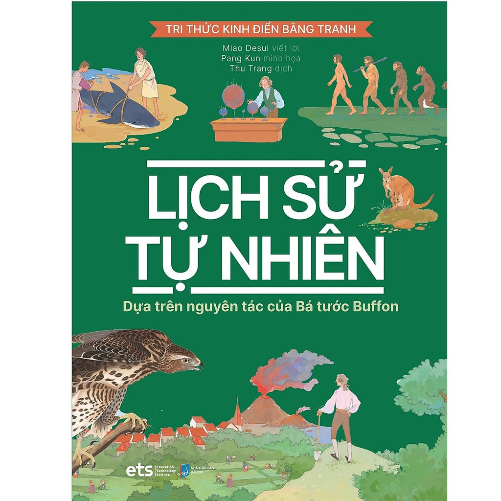 Sách - Tri Thức Kinh Điển Bằng Tranh - Lịch Sử Tự Nhiên