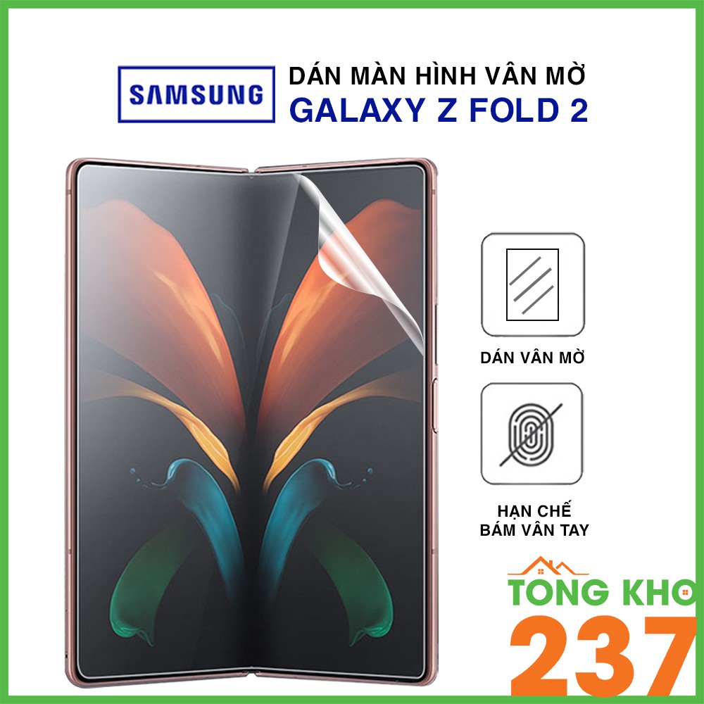 Dán màn hình chính Z Fold 2 dẻo vân mờ chống bám vân tay – Dán màn hình Samsung Galaxy Z Fold 2