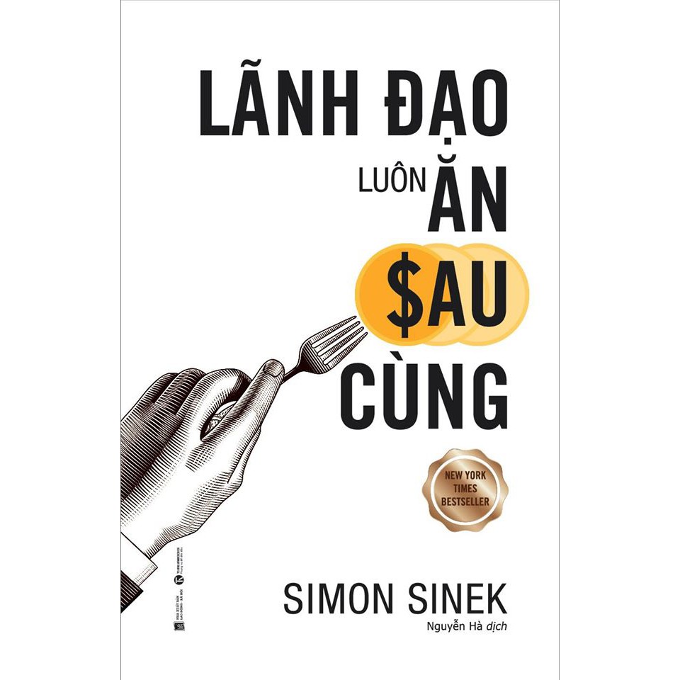 Sách - Lãnh đạo luôn ăn sau cùng