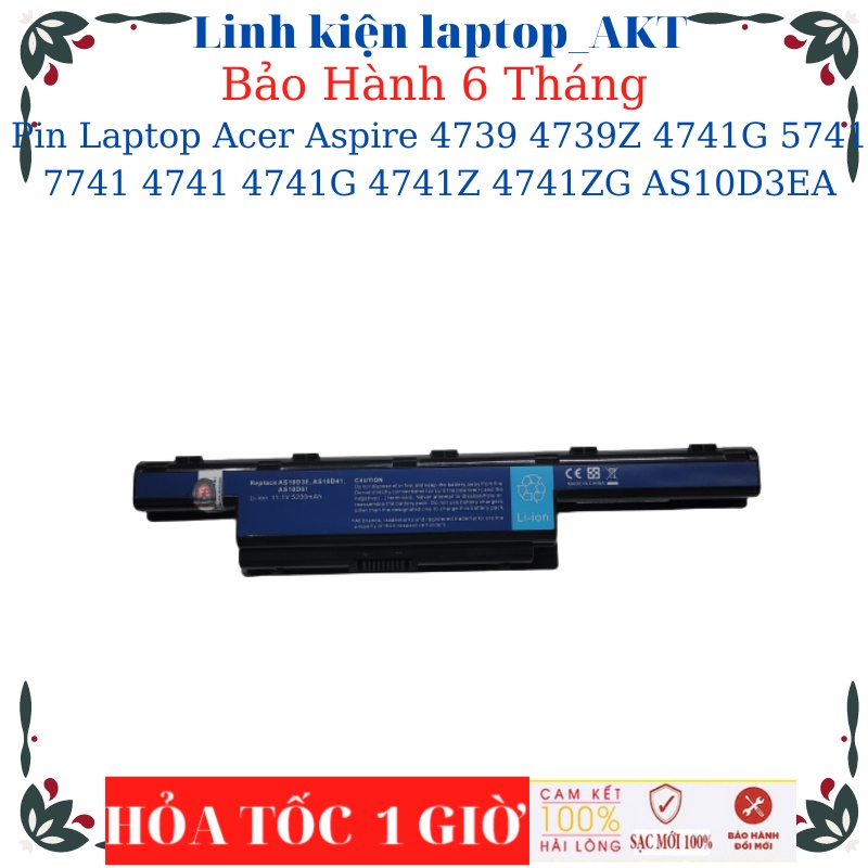 Pin Laptop Acer Aspire 4739 4739Z 4741G 5741 7741 4741 4741G 4741Z 4741ZG AS10D3EA AS10D31 E1-571