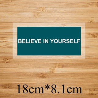 Hình ủi ,Hình ép nhiệt - mẫu chữ ''believe in yourself''