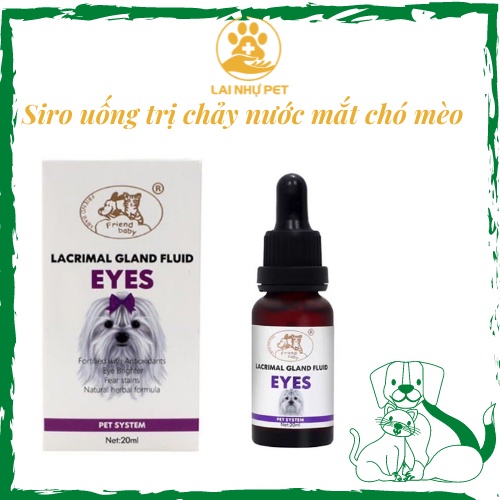 Siro uống chống chảy nước mắt ở chó mèo Lacrimal - Lai Nhự Pet