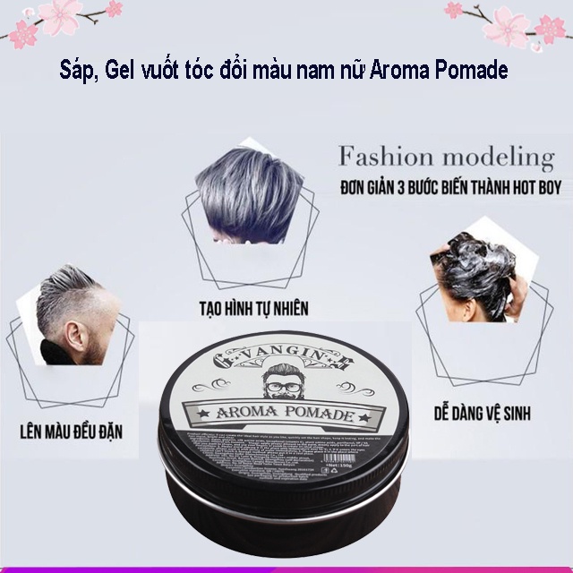 Gel, Sáp vuốt tóc tạo kiểu giữ nếp nam nữ Aroma Pomade