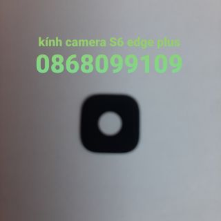 Kính camera sau sam sung s6 edge plus