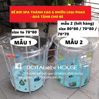 BỂ BƠI [nhiều loại phao+quà tặng] SPA ĐỨNG THÀNH CAO KHÔNG CẦN BƠM CHO BÉ - DOTAbébi HOUSE