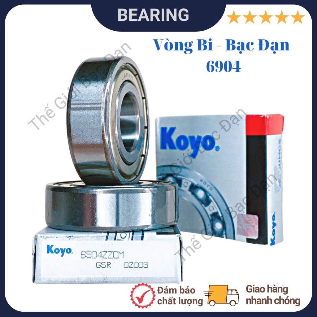 Vòng bi bạc đạn 6904 ZZCM KOYO - hàng đẹp - chất lượng cao -Thế Giới Bạc Đạn