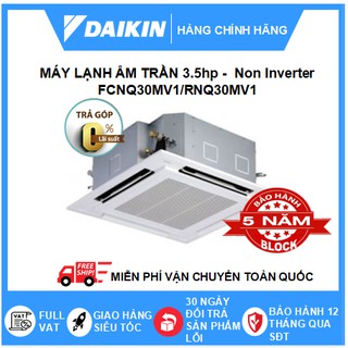 Máy lạnh/Điều hòa Daikin FCNQ30MV1 30000BTU