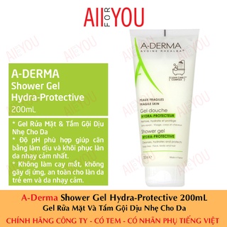 [CHÍNH HÃNG CÓ TEM] ADERMA Shower Gel Hydra Protective 200mL - Gel Rửa Mặt & Tắm Gội Dịu Nhẹ Cho Da.