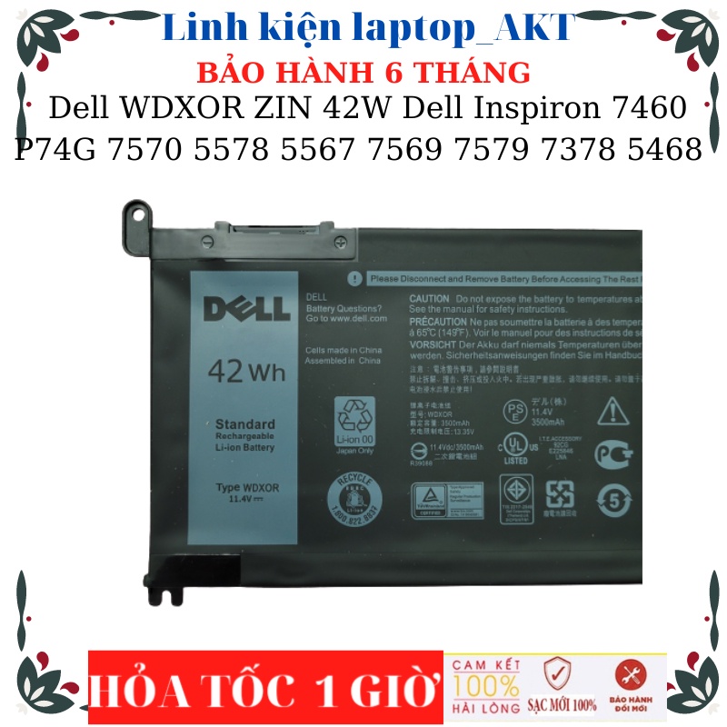 Pin Zin Laptop Dell Inspiron 7460 WDXOR P74G 7570 5570 7560 5578 5567 5568 7368 7569 7579 7378 5378 P69G ZIN 42W