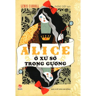 Alice ở Xứ Sở Trong Gương