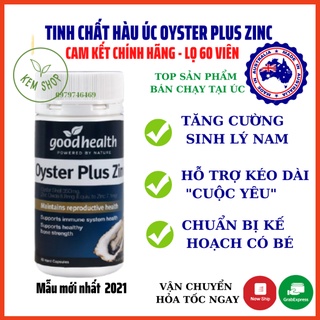 [HÀNG CHÍNH HÃNG] Tinh chất hàu biển Oyster Plus ZinC Goodhealth 60 viên – viên hàu úc Oyster Plus