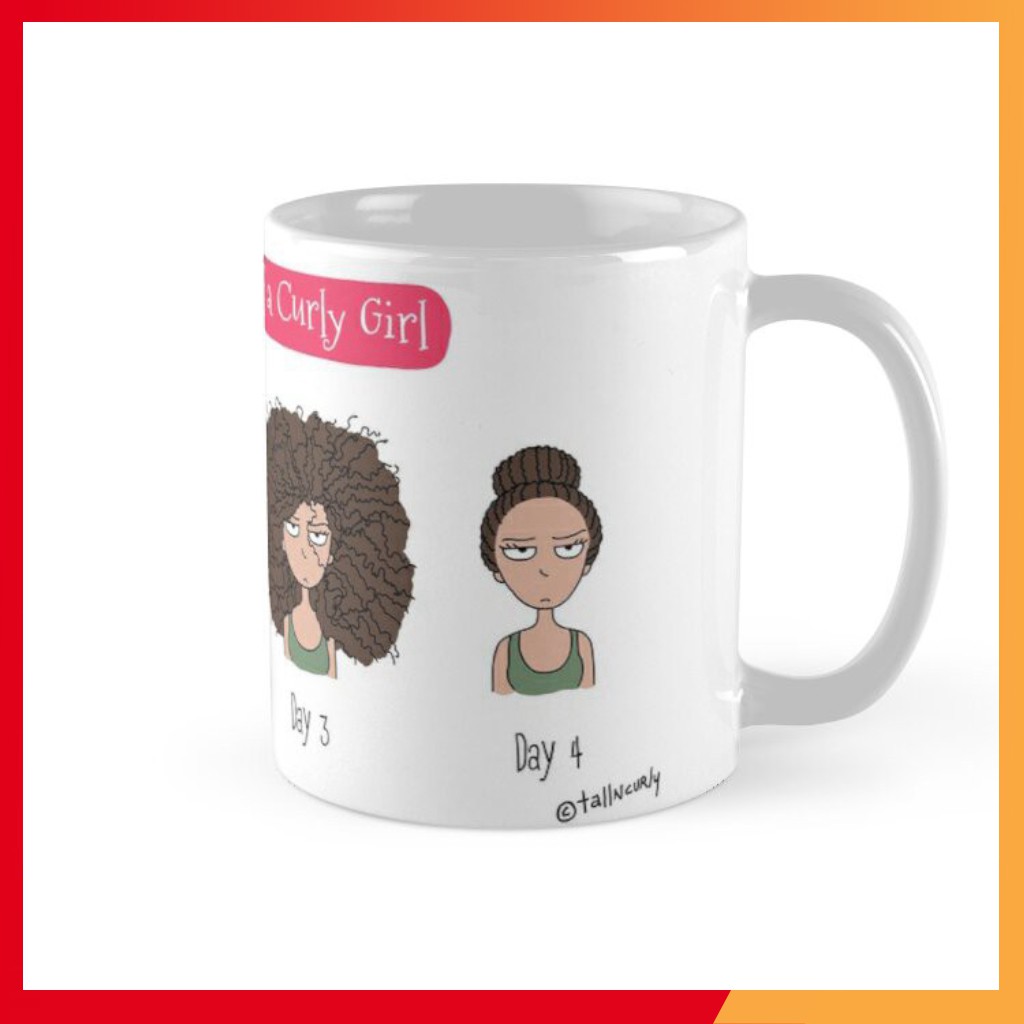 Cốc Sứ In Hình - The Everyday Life Of A Curly Girl - MSCS-IH48937 Ý Nghĩa