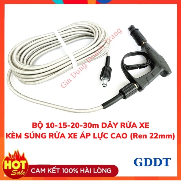 Bộ 10, 15, 20, 30m dây rửa xe và súng xịt rửa xe áp lực cao (Ren 22mm)