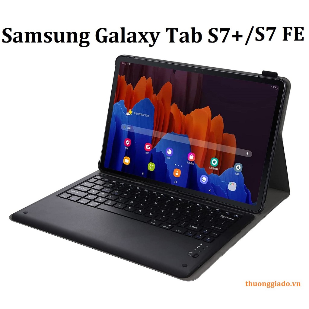 Bao da kèm bàn phím không dây cho máy tính bảng Samsung Galaxy Tab S7+, Tab S7 FE, T970, T975, T976