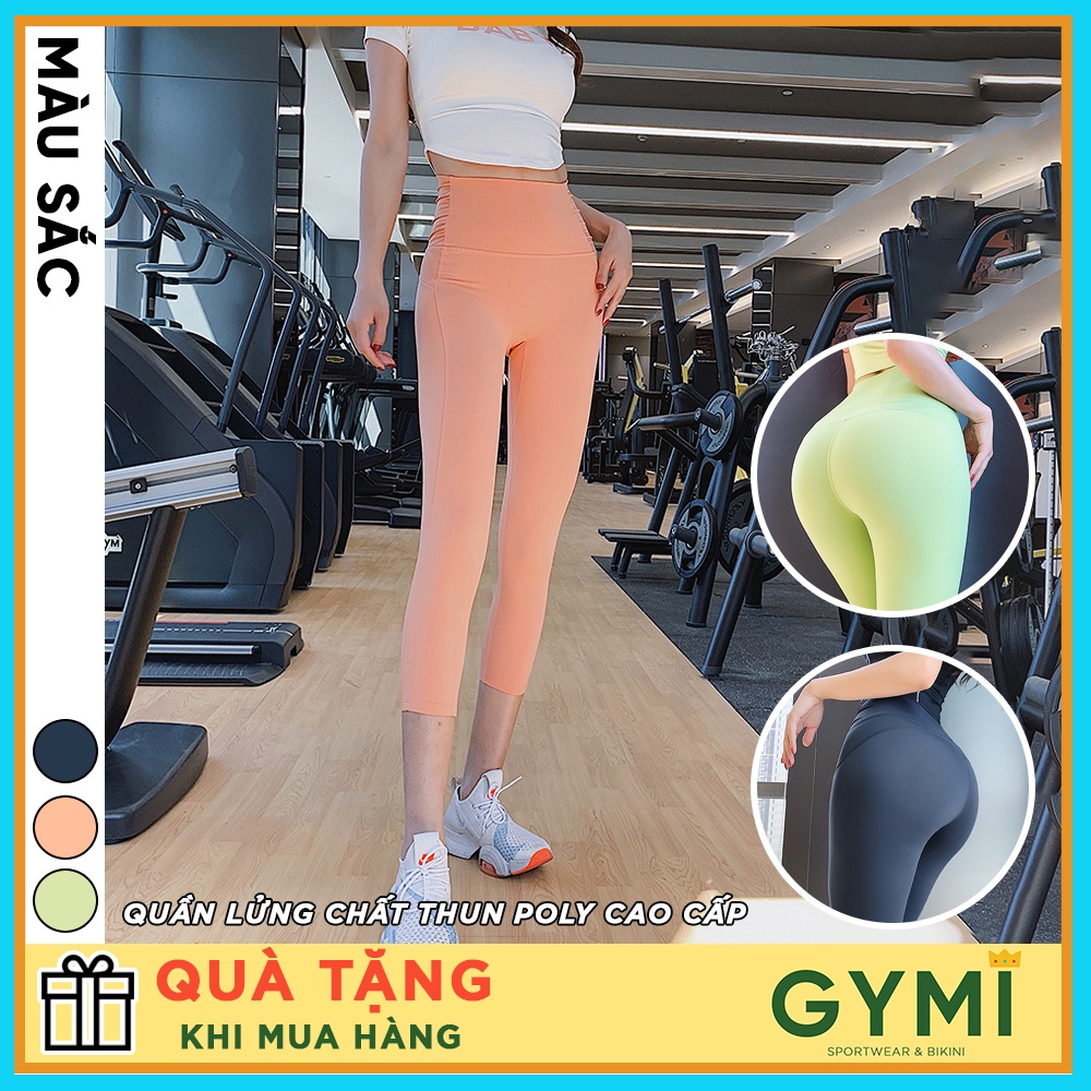 Quần tập gym yoga nữ GYMI QL11 dáng lửng 9 tấc chất liệu thun poly cao cấp co giãn cạp cao eo thon nâng mông