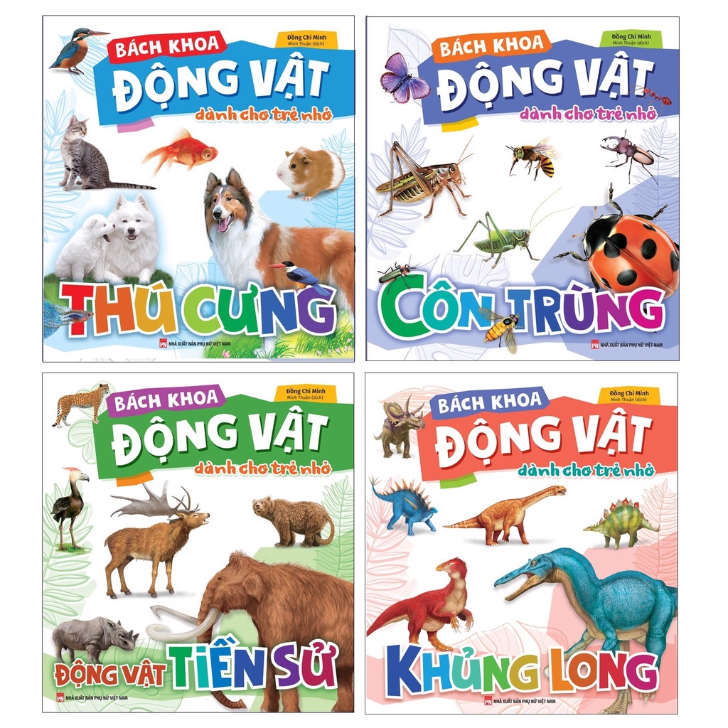 Sách Minh Long - Combo 4 cuốn Bách Khoa Động Vật Dành Cho Trẻ Nhỏ: Thú Cưng + Côn Trùng + Khủng Long + Động Vật Tiền Sử
