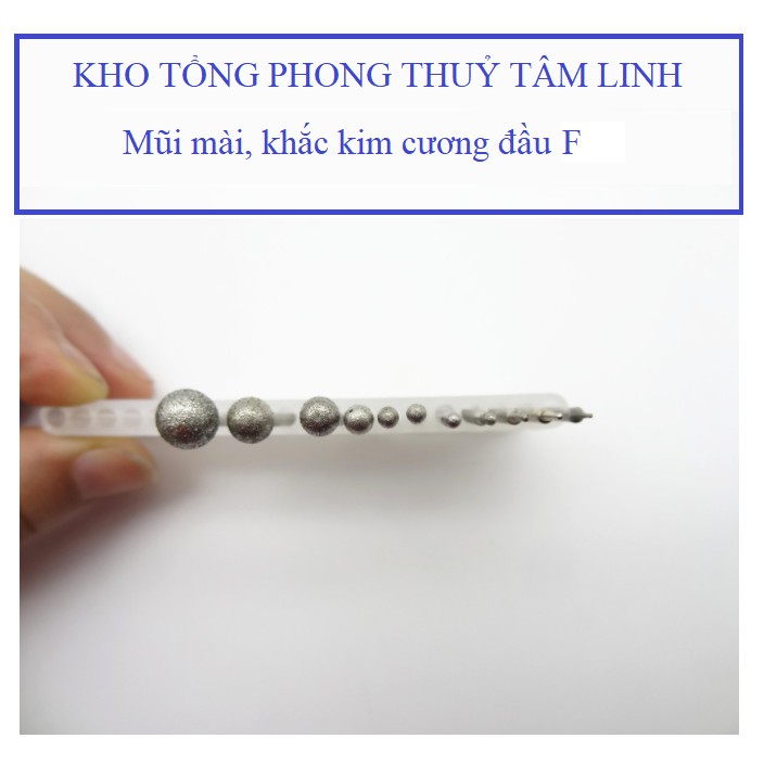 Mũi mài kim cương chạm khắc ngọc điêu khắc đá hàng cao cấp loại đầu tròn F| Kho tổng phong thủy tâm linh