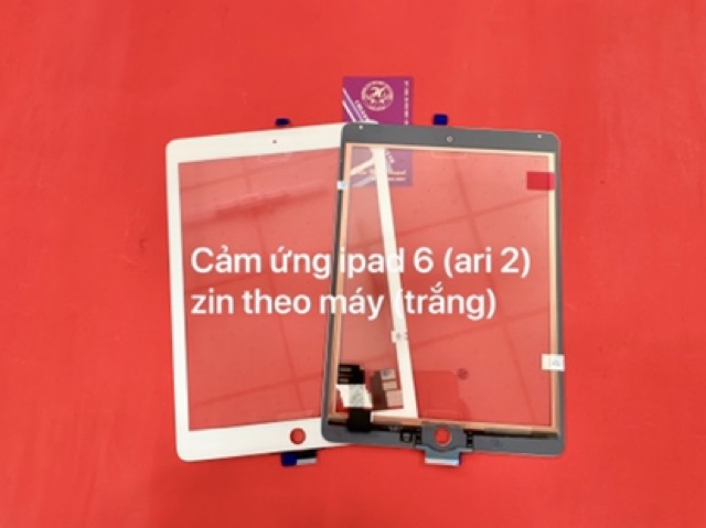 Cảm ứng ipad air 2 - ipad 6 zin