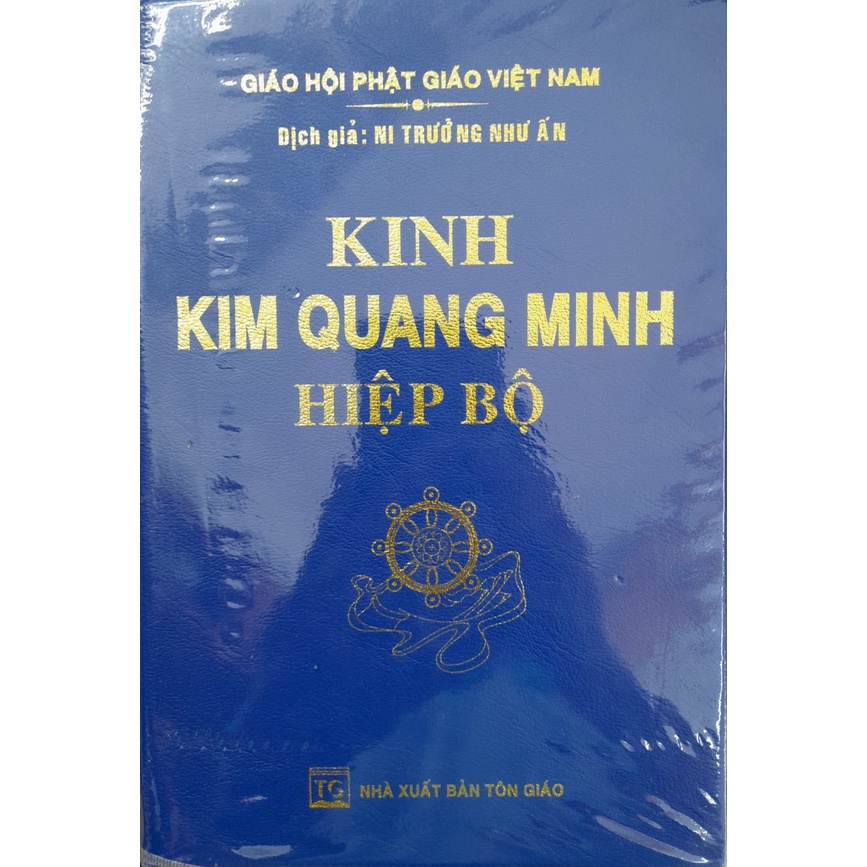 Sách - Kinh Kim Quang Minh Hiệp Bộ - Bộ Kinh Về Ánh Sáng Phật Pháp Nhiệm Mầu