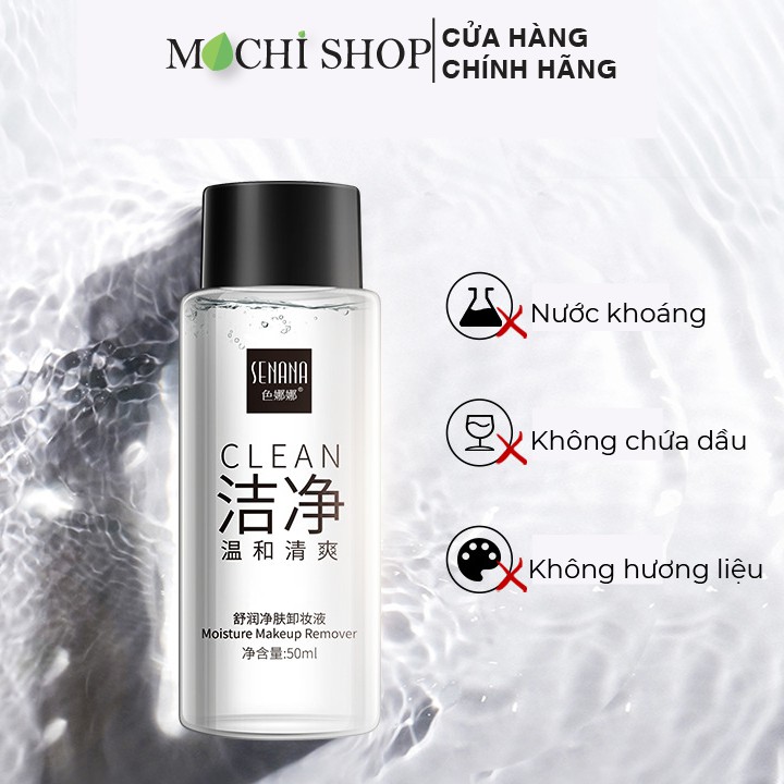 Nước Tẩy Trang Dịu Nhẹ Sạch Sâu Clean Senana 50ml Dưỡng Ẩm, Se Khít Lỗ Chân Lông Nội Địa Trung Chính Hãng - MOCHI SHOP | BigBuy360 - bigbuy360.vn