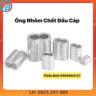 Ống nhôm chốt đầu cáp 3mm - 5mm - 6mm cáp thép sài gòn