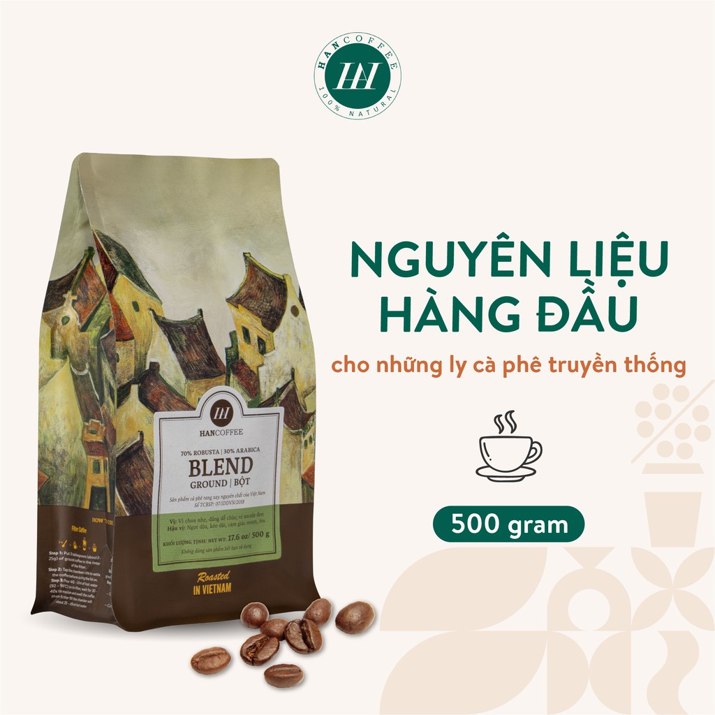 Cà Phê Pha Phin Rang Mộc Nguyên Chất Vị Chua Nhẹ Đắng Dễ Chịu HANCOFFEE Blend (Dạng Hạt Và Dạng Bột Túi) - HN70R30ABH1