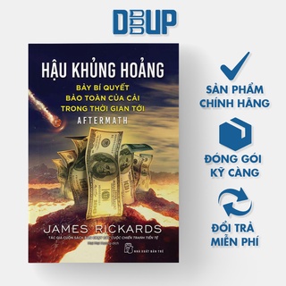 Sách - Hậu Khủng Hoảng : Bảy bí quyết bảo toàn của cải trong thời gian tới