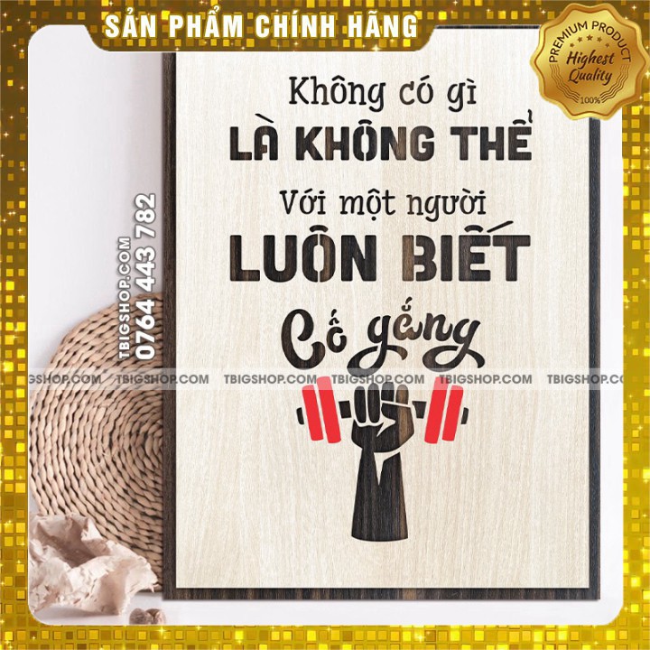 Tranh tạo động lực - mẫu câu "không có gì là không thể với một người luôn biết cố