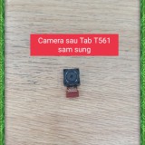 Camera Sau Tab T561 Sam sung