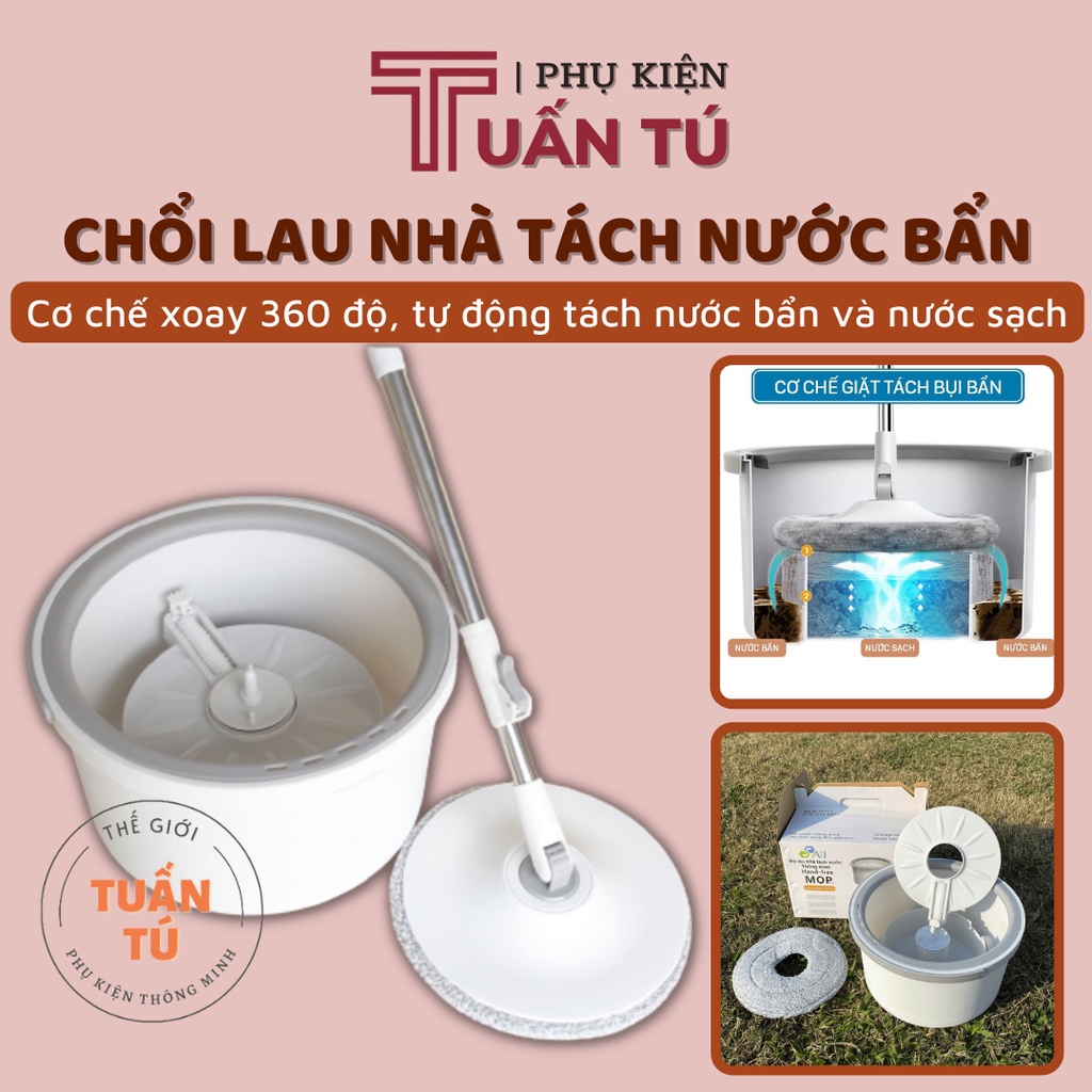 Cây lau nhà tách nước bẩn - Bộ chổi lau nhà tách nước bẩn tự vắt xoay 360 độ thông minh - Tuấn Tú Office Store