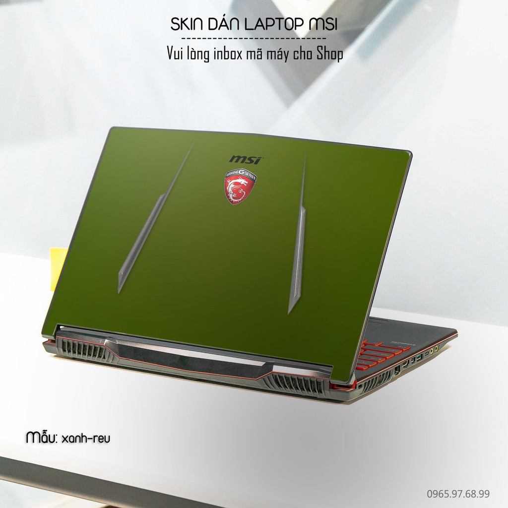 Skin dán Laptop MSI màu xanh rêu (inbox mã máy cho Shop)