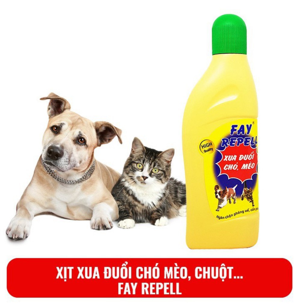 FAY REPELL - DUNG DỊCH XUA ĐUỔI CHÓ - MÈO - CHUỘT - PHÓNG UẾ - CẮN PHÁ