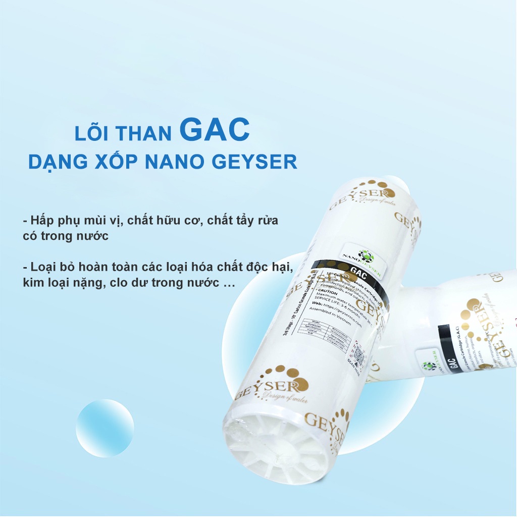 Lõi GAC Nano Geyser, Lõi lọc nước số 2 máy RO, Dùng cho các dòng máy lọc nước RO, Kangaroo, Karofi, Aqua...