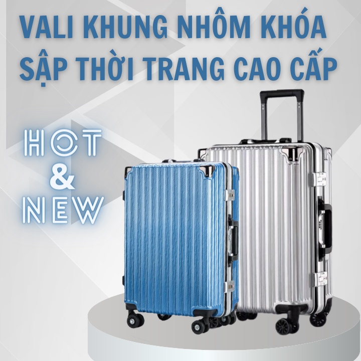 Vali Du Lịch Khung Nhôm Cao Cấp Bánh Xe Xoay 360 Độ Nhiều Màu