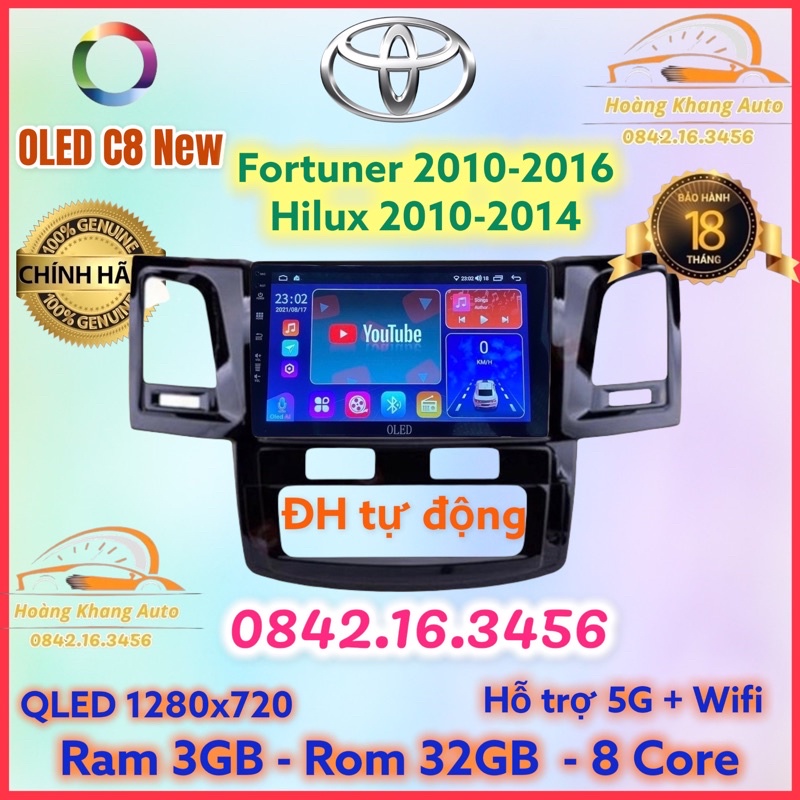 Màn hình android OLED C8 New theo xe Hilux + Fortuner 2010 - 2016 ĐH tự động  kèm dưỡng và jack nguồn zin theo xe