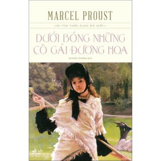 Sách nhã nam - dưới bóng những cô gái đương hoa