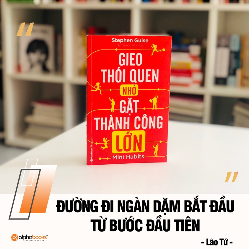 Sách - Gieo Thói Quen Nhỏ Gặt Thành Công Lớn