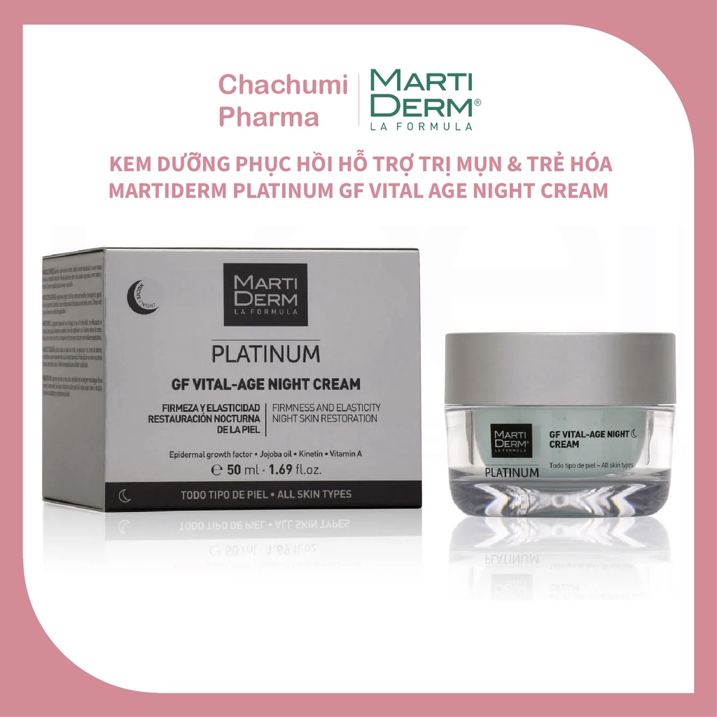 Kem dưỡng đêm Martiderm platinum GF vital age night cream phục hồi hỗ trợ giảm mụn & trẻ hóa