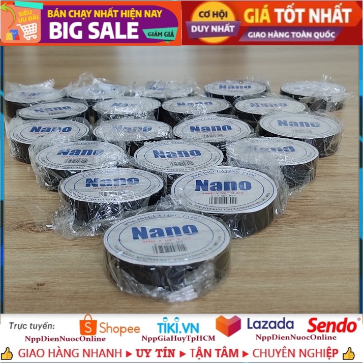 10 cuộn Băng Keo Điện NANO , Băng Dính Cách Điện Chuẩn Điện Lực NANO 10Y, 20Y Giá Rẻ Npp.