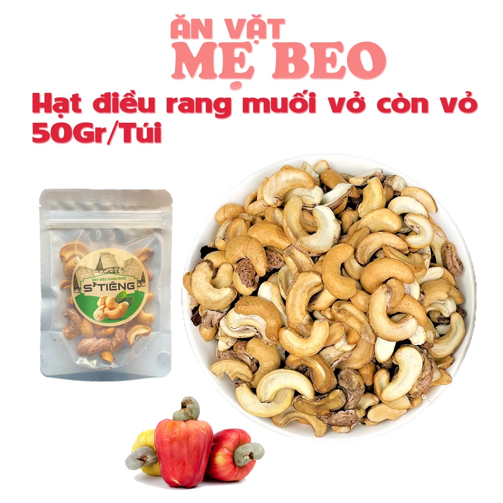 Hạt điều rang muối loại vở còn vỏ túi 50gr giòn ngon