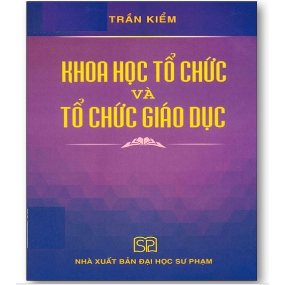 Sách - Khoa học tổ chức và tổ chức giáo dục